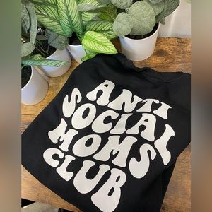 Anti-social moms club crew neck sweatshirt